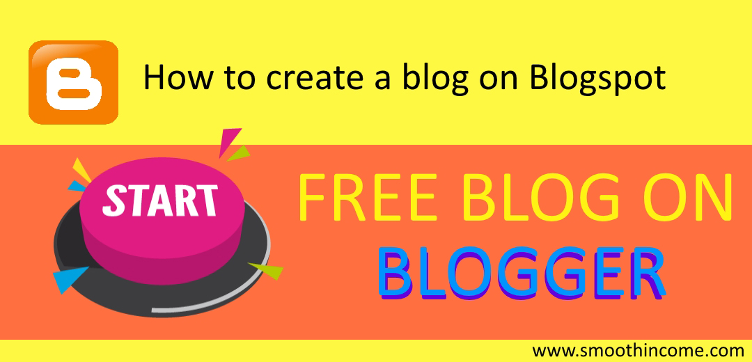 How to create a blog on Blogspot – Start Free on Blogger.com